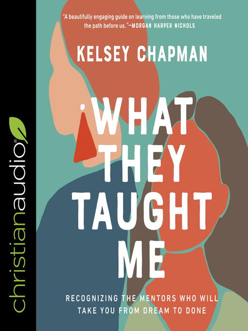 Title details for What They Taught Me by Kelsey Chapman - Available